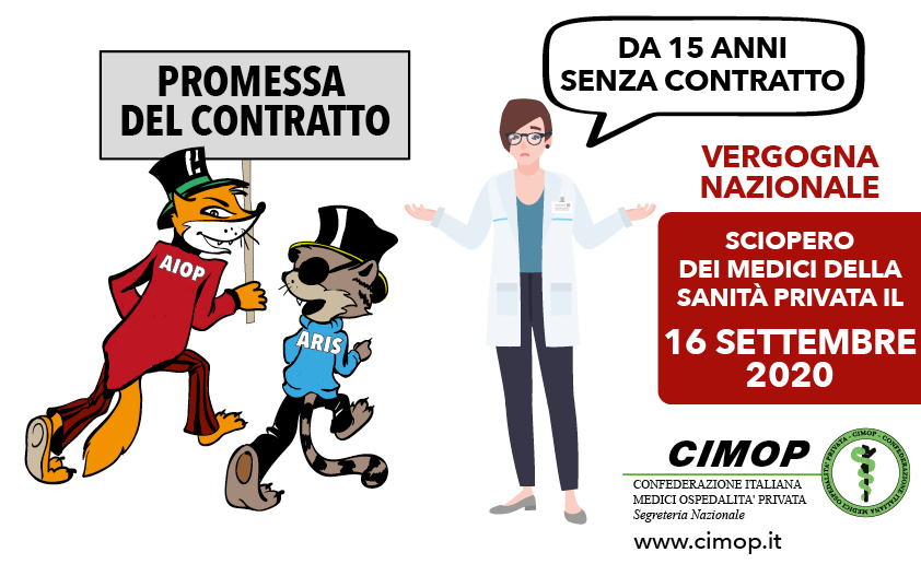 Sanità privata, Cimop: “Aris e Aiop come il gatto e la volpe di Collodi, del contratto non cè traccia. Ora di nuovo&nbsp;sciopero”